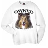 Shetland Sheepdog SABLE Owned By Adult Sweatshirt