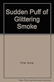 A sudden puff of glittering smoke