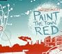 Paint the Town Red