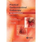 Practical Gastrointestinal Endoscopy: The Fundamentals