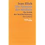 Die Nemesis der Medizin: Die Kritik der Medikalisierung des Lebens