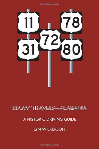 Slow Travels-Alabama