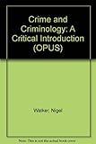 Crime and criminology : a critical introduction
