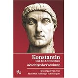 Konstantin und das Christentum. Neue Wege der Forschungvon "Heinrich Schlange..."