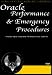 Oracle Performance & Emergency Procedures