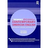 A Frequency Dictionary of Contemporary American English: Word Sketches, Collocates and Thematic Lists (Routledge Frequency Dictionaries)