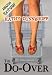 Books : The Do-Over (A Romantic Comedy)