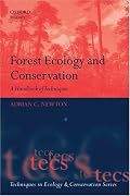 Forest Ecology and Conservation: A Handbook of Techniques (Techniques in Ecology and Conservation)