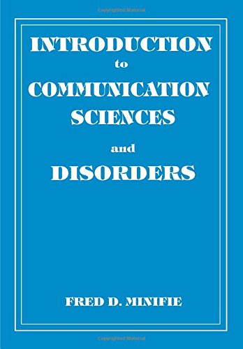 introduction to communication science and disorders singular textbook