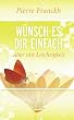 W�nsch es dir einfach aber mit Leichtigkeit
