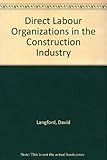 Direct labour organisations in the construction industry