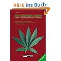 Der Cannabis Anbau : Alles �ber Botanik, Anbau, Vermehrung, Weiterverarbeitung und medizinische Anwendung sowie THC-Messverfahren