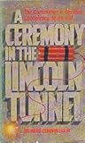 A ceremony in the Lincoln Tunnel