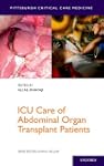 ICU Care of Abdominal Organ Transplan...