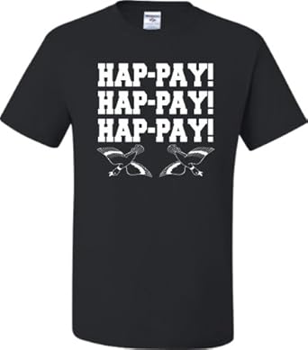 Adult Hap-pay Hap-pay Hap-pay Happy Happy Happy Duck Dynasty T-Shirt