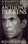 Anthony Perkins: A Haunted Life