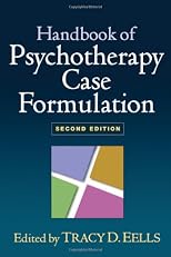 Handbook of Psychotherapy Case Formulation, Second Edition (Handbook of Psychotherapy Case Formulation)