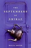 The Septembers of Shiraz by Dalia Sofer