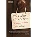 Hidden Life of Prayer, The: The Life-blood of the Christian