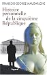 Histoire personnelle de la cinqui�me R�publique