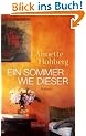 Ein Sommer wie dieser: Roman