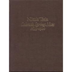 Nikola Tesla: Colorado Springs Notes, 1899-1900