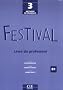 Festival 3 : Livre du professeur