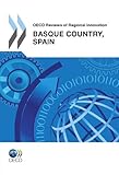 OECD reviews of regional innovation. Basque country, Spain 2011