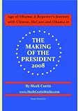 Making of the President 2008