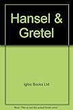 Hansel and Gretel
