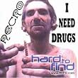 I Need Drugs