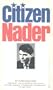 Citizen Nader