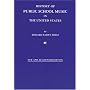 History of Public School Music in the United States