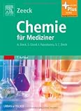 Chemie f&uuml;r Mediziner: mit Zugang zum Elsevier-Portal - Sabine C&eacute;cile Zeeck, Stephanie Grond, Ina Emme-Papastavrou