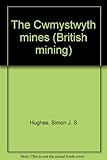 The Cwmystwyth mines