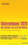 Image of Unternehmen 2020 - Das Internet war erst der Anfang. Praxiskonzepte für den Mittelstand