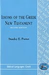 Idioms of the Greek New Testament (Biblical Languages: Greek)