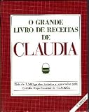 Grande Livro de Receitas de Claudia, O