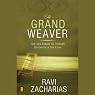 The Grand Weaver: How God Shapes Us Through the Events in Our Lives