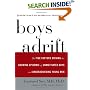 Boys Adrift: The Five Factors Driving the Growing Epidemic of Unmotivated Boys and Underachieving Young Men