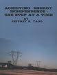 Achieving Energy Independence - One Step at a Time