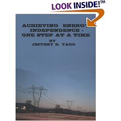 Achieving Energy Independence - One Step at a Time