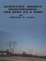 Achieving Energy Independence - One Step at a Time