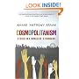 Cosmopolitanism: Ethics in a World of Strangers
