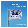 Milchbar Seaside Season 4