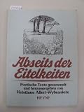 Produkt-Bild: Abseits der Eitelkeiten. Poetische Texte