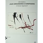 Buy Jazz Arranging and Composing:A Linear Approach-Book + CD by Bill Dobbins