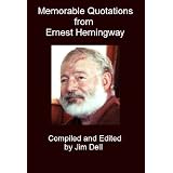 Memorable Quotations from Ernest Hemingway