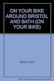 On your bike around Bristol and Bath
