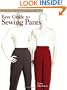 Easy Guide to Sewing Pants (Sewing Companion Library)
